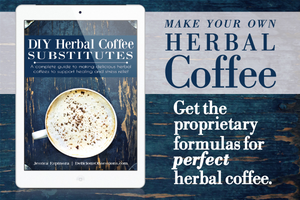 DIY Herbal Coffee Substitutes | Your complete guide to making delicious herbal coffees to support healing and stress relief. | TradCookSchool.com/diyherbalcoffee